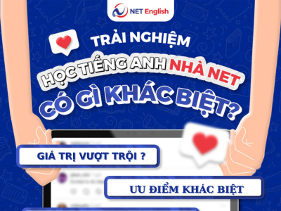 Khám phá giá trị và điểm khác biệt tại NET English Khám phá giá trị và điểm khác biệt tại NET English